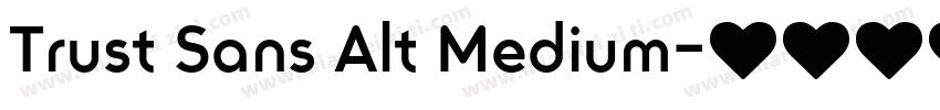 Trust Sans Alt Medium字体转换